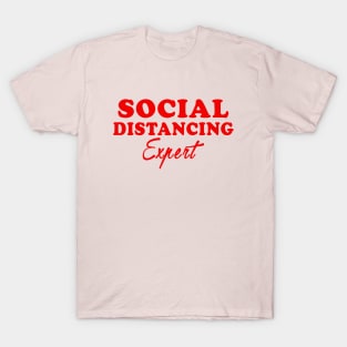 Social Distancing Expert T-Shirt